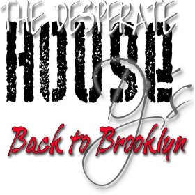 Desperate House DJs/BACK 2 BROOKLYN 12"