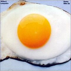 Wilbert Longmire/SUNNY SIDE UP CD