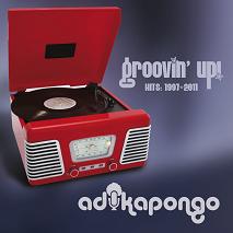Adika Pongo/GROOVIN' UP HITS '97-'11 CD
