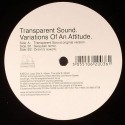 Transparent Sound/VARIATIONS OF AN.. 12"