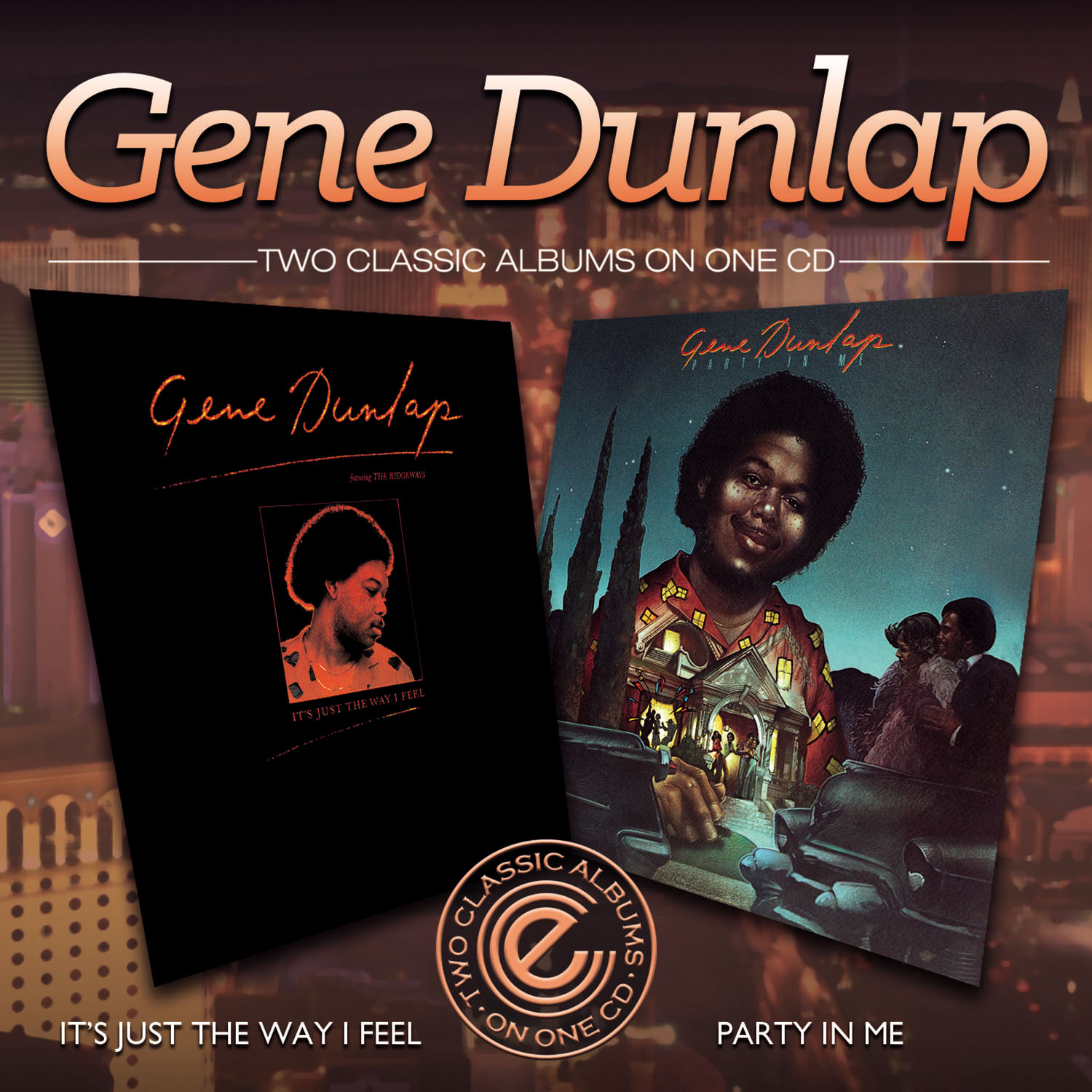 Gene Dunlap/IT'S JUST THE WAY & PARTY CD
