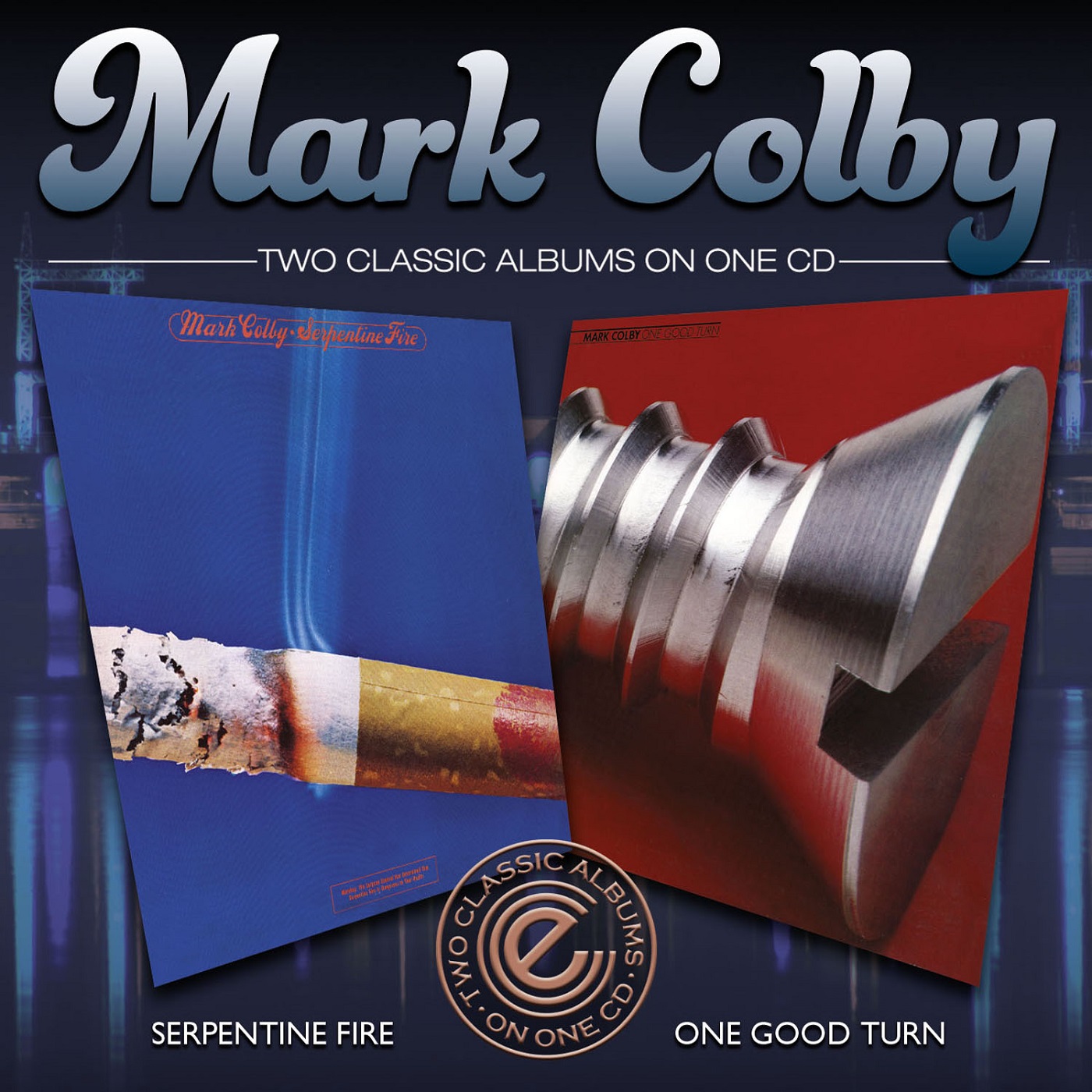 Mark Colby/SERPENTINE FIRE & ONE GOOD CD