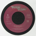 Future Flight/HIP-NOTIC LADY & DUES 7"