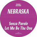 Nebraska/SENZA PAROLE 12"