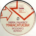 Sabrina Malheiros/MARACATUEIRA REMIX 12"