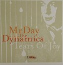Mr. Day vs The Dynamics/TEARS OF JOY 7"