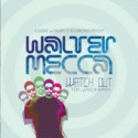 Walter Mecca/WATCH OUT 7"