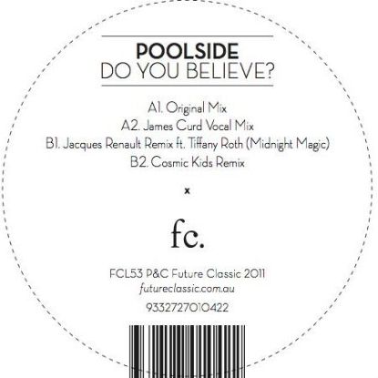 Poolside/DO YOU BELIEVE 12"