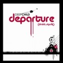 Deepchild/DEPARTURE CD