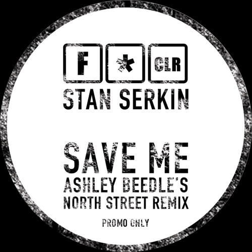 Stan Serkin/SAVE ME-ASHLEY BEEDLE RX 12"