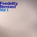 Lindstrom/FEEDELITY REMIXED VOL. 1 12"