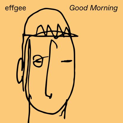 Effgee/GOOD MORNING 12"