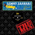Sammy Bananas/HIGH TOP FADES EP 12"