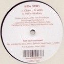 Kira Neris/CHANCES & WILLS 7"