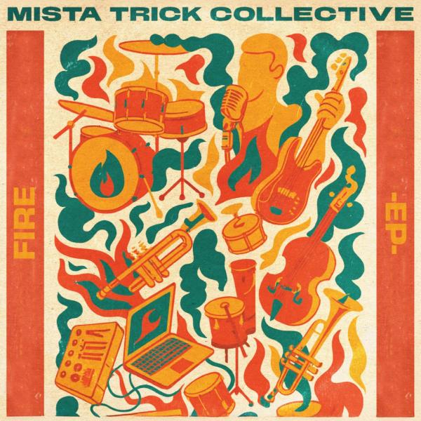 Mista Trick Collective/FIRE EP 12"