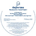 Rephrase/BOULEVARD & GOOD FEELIN' 12"