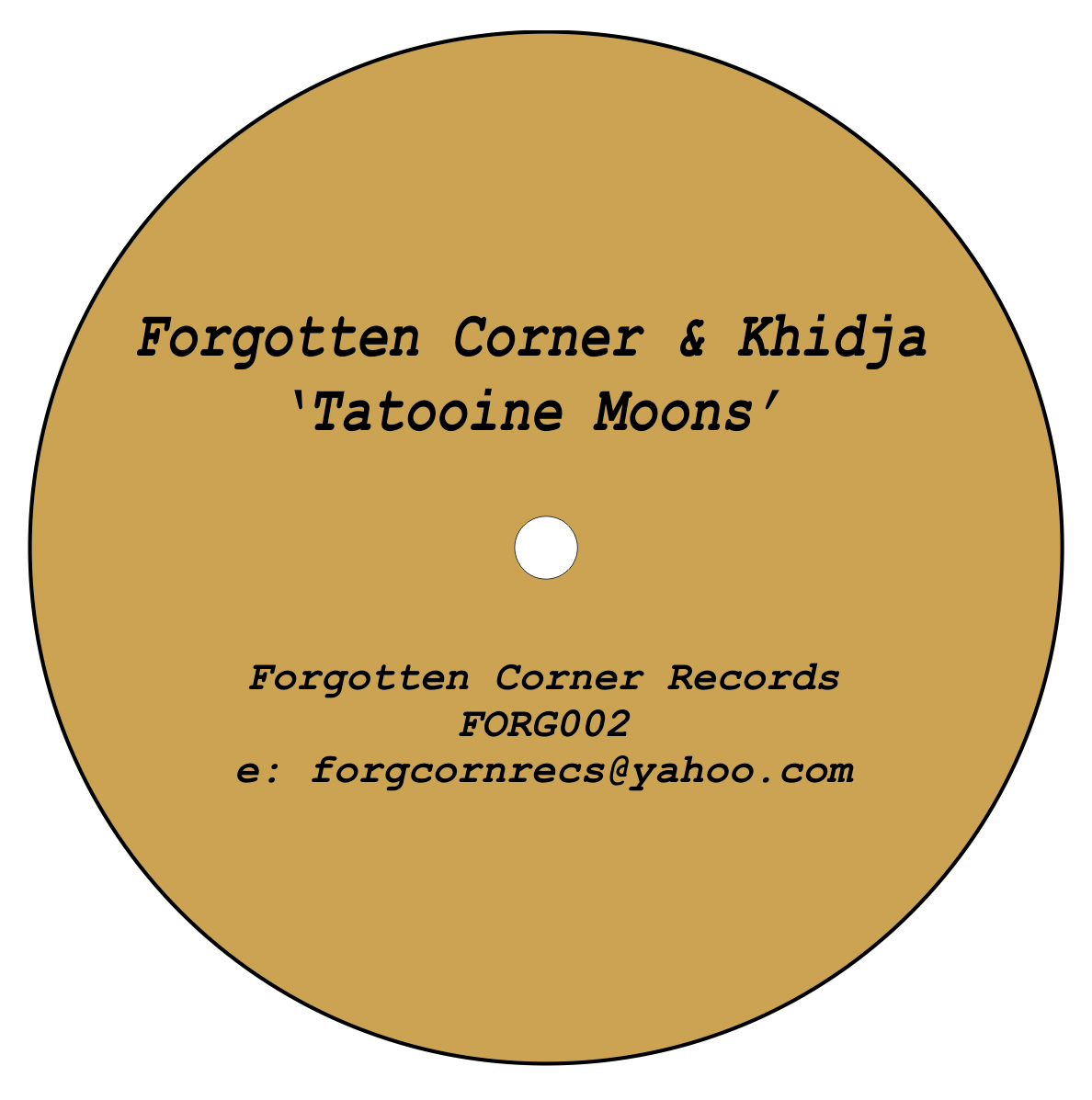 Forgotten Corner & Khidja/TATOOINE 12"