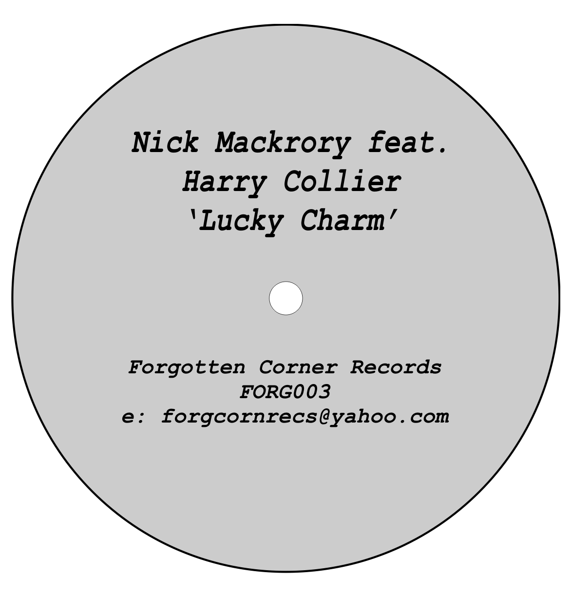 Nick Mackrory/LUCKY CHARM 12"