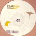 Trevor Loveys/MOONDUST (S.GROOVE) 12"