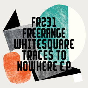Whitesquare/TRACES TO NOWHERE EP 12"