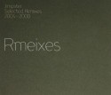 Jimpster/SELECTED REMIXES 2004-2008 DCD