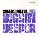 Speedometer/DIGGIN' DEEPER CD