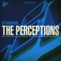 Perceptions, THE/INTRODUCING... CD