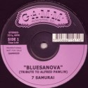 7 Samurai/BLUESANOVA 12"