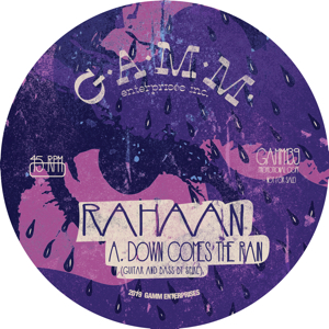 Rahaan/DOWN COMES THE RAIN 12"