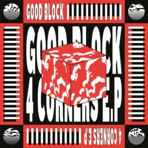 Good Block/4 CORNERS EP 12"