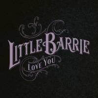 Little Barrie/LOVE YOU 7"