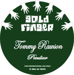 Tommy Rawson/PECULIAR & THE KIDS 12"