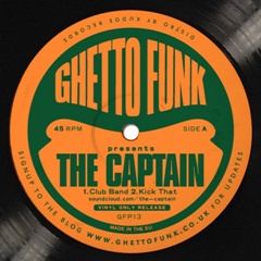 Captain, The/GHETTO FUNK PRESENTS 12"