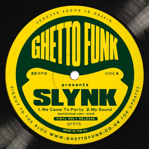 Slynk/GHETTO FUNK PRESENTS (#2) 12"