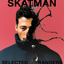 Skatman/SELECTED BANGERS DLP Skatman/SELECTED BANGERS DLP