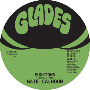 Nate Calhoun/FUNKTOWN 7"
