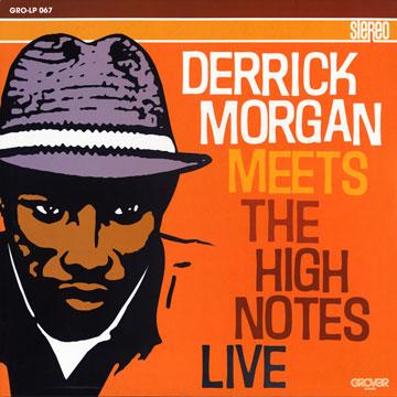 Derrick Morgan/MEETS THE HIGH NOTES LP