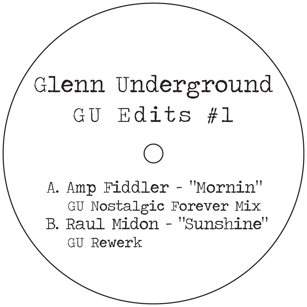 Glenn Underground/GU EDITS #1 12"