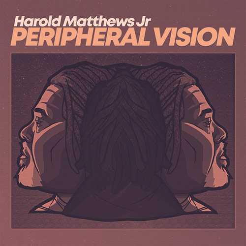 Harold Matthews Jr/PERIPHERAL VISION 12"