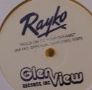 Rayko/HOLD ON TO YOUR EDIT LTD 12" + CD