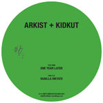 Arkist & Kidkut/ONE YEAR LATER 12"