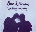 Linn & Freddie/WAITING FOR SPRING CD