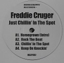 Freddie Cruger/JUST CHILLIN'... DLP