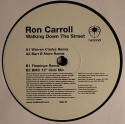 Ron Carroll/WALKING DOWN THE STREET 12"