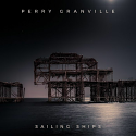 Perry Granville/SAILING SHIPS 12"
