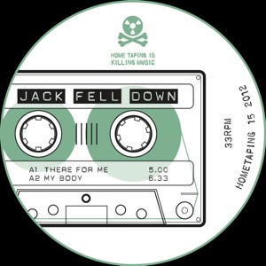 Jack Fell Down/THERE FOR ME 12"
