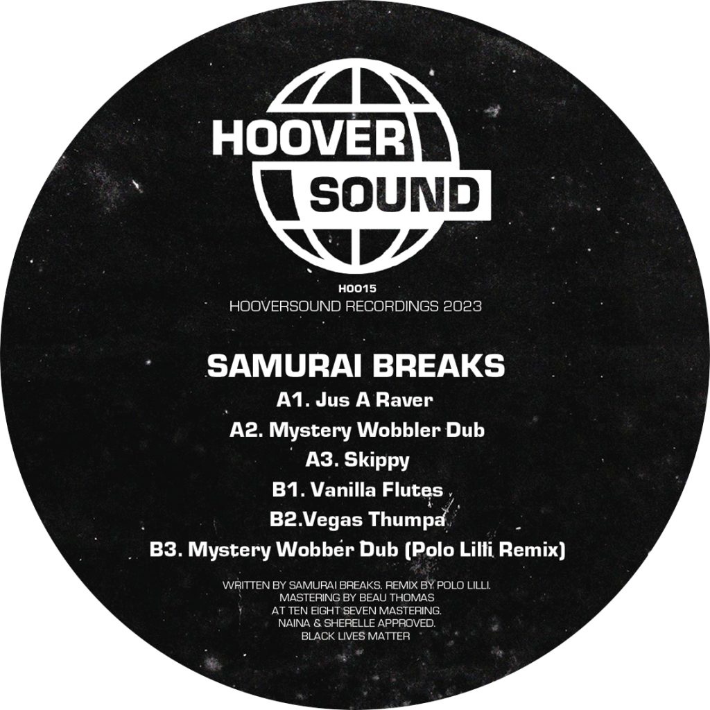 Samurai Breaks/JUS A RAVER EP 12"
