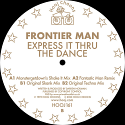 Frontier Man/EXPRESS IT (2023 RMX'S) 12"