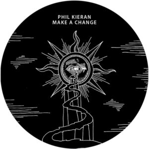 Phil Kieran/MAKE A CHANGE-MATRIXXMAN 12"