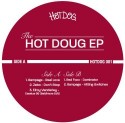 Hot Dog/HOT DOUG EP 12"